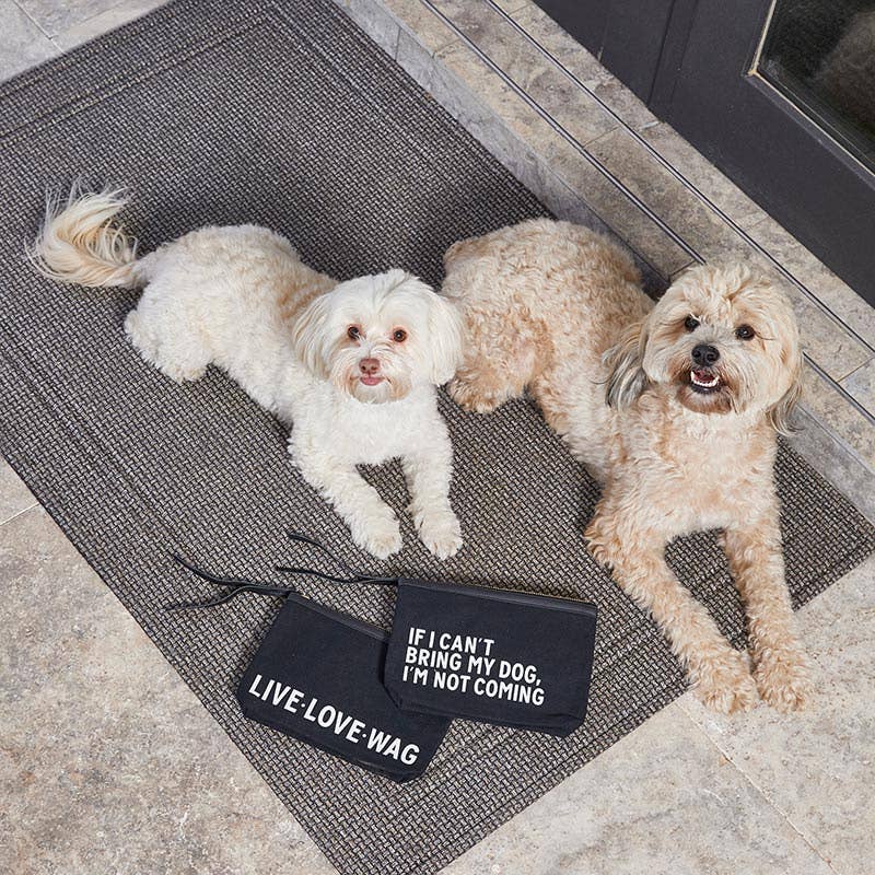 Canvas Pouch - If I Can't Bring My Dog